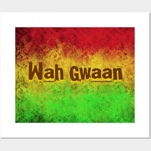 Wah Gwaan Posters and Art